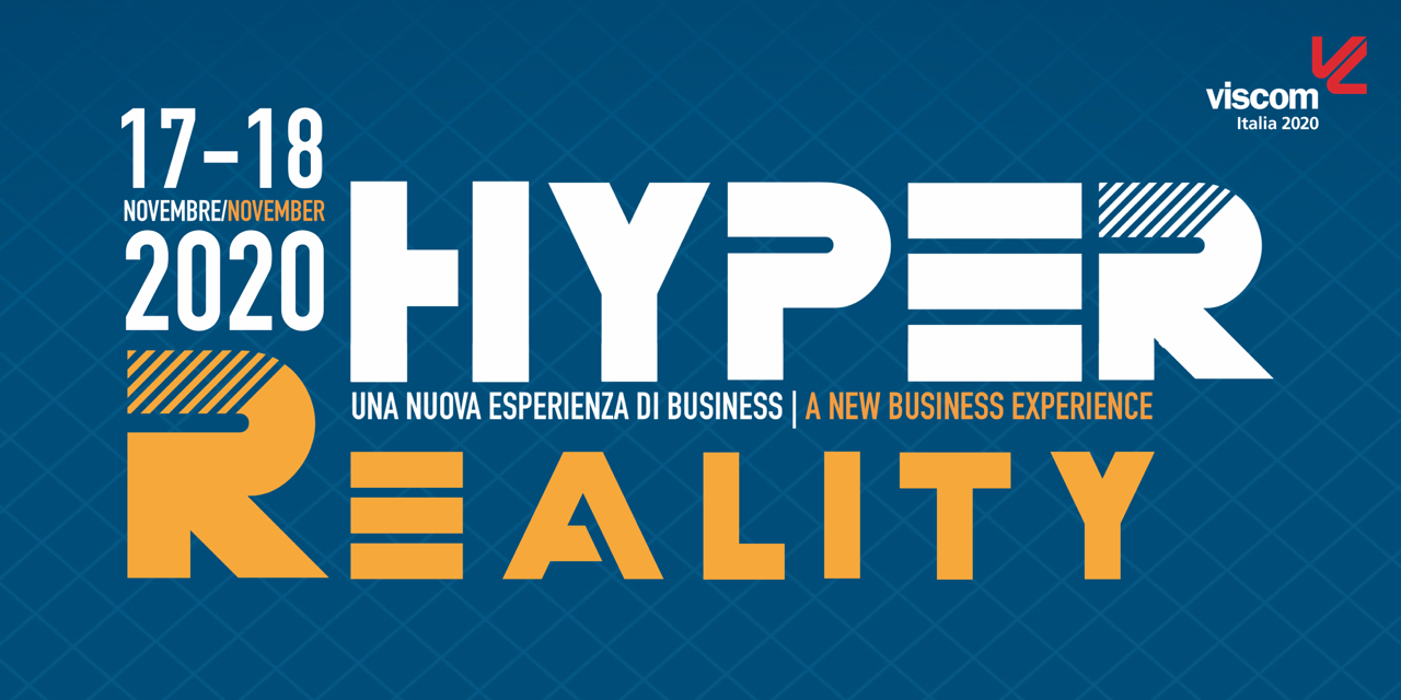 Viscom Italia Hyper Reality 2020